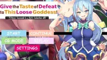 Give the Taste of Defeat to This Loose Goddess
